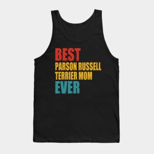 Vintage Best Parson Russell Terrier Mom Ever Tank Top